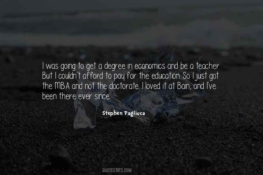 Stephen Pagliuca Quotes #608231