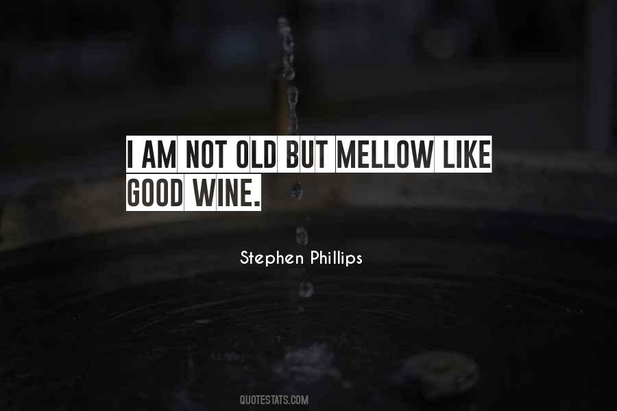Stephen Phillips Quotes #775884