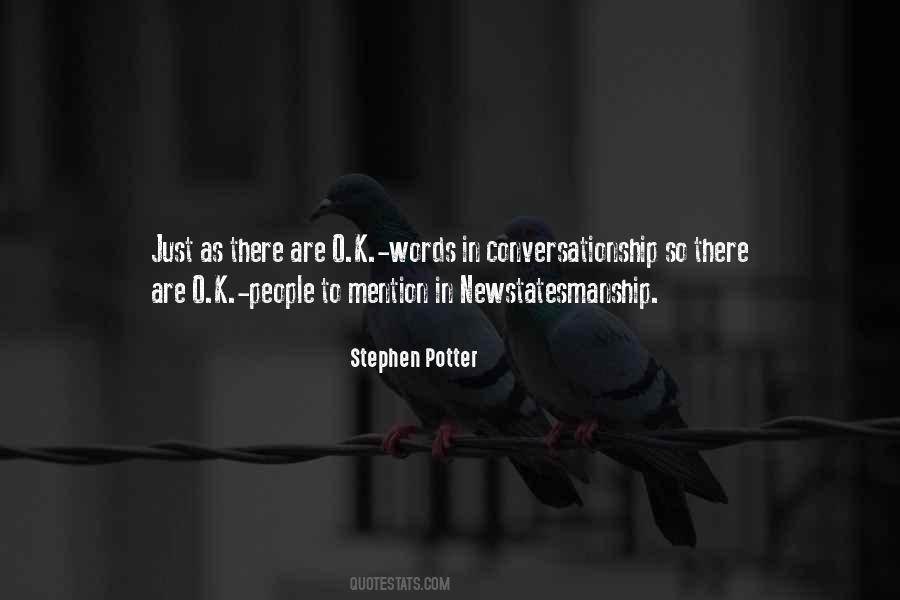 Stephen Potter Quotes #1399929