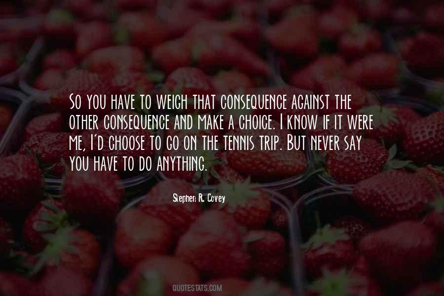 Stephen R. Covey Quotes #1347762