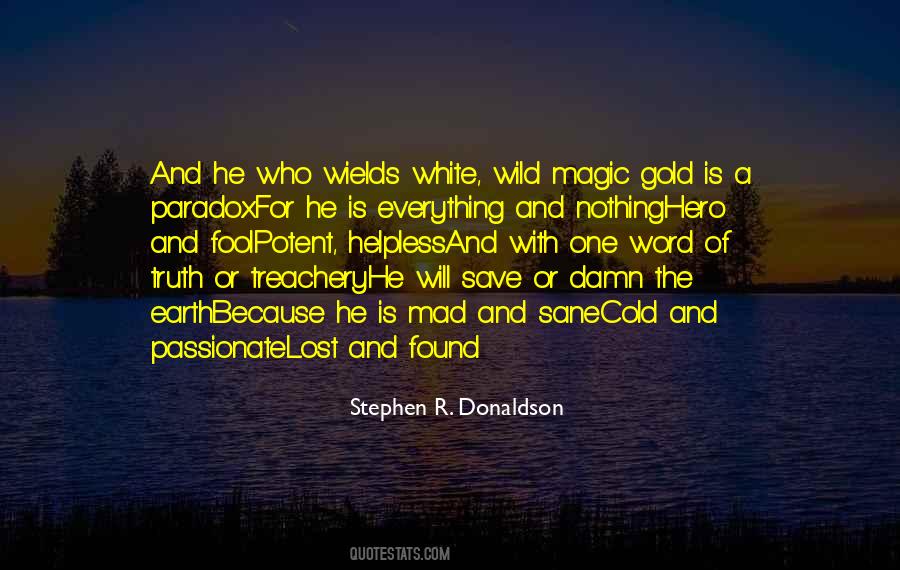Stephen R. Donaldson Quotes #617705