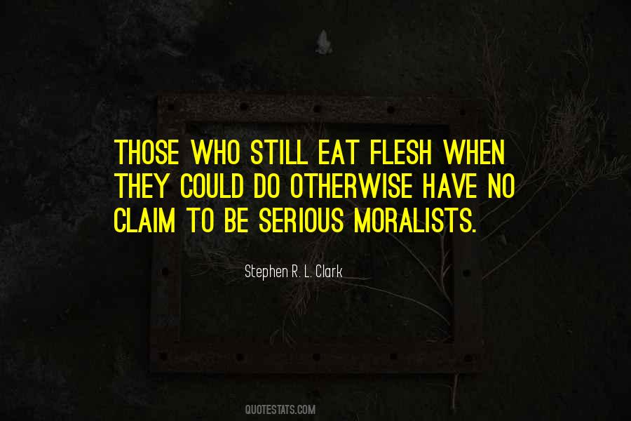 Stephen R. L. Clark Quotes #122429