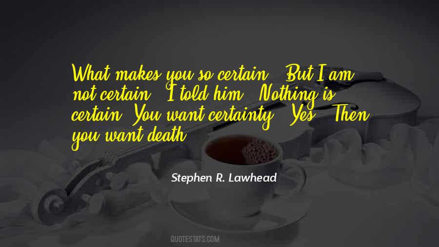 Stephen R. Lawhead Quotes #1539256