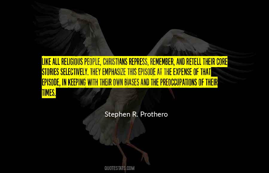 Stephen R. Prothero Quotes #1741960