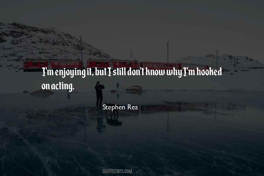 Stephen Rea Quotes #370142