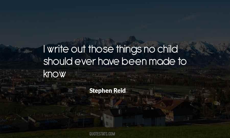 Stephen Reid Quotes #540212