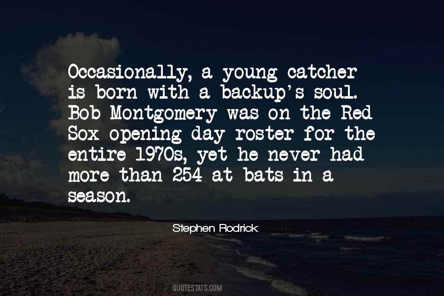 Stephen Rodrick Quotes #1125327