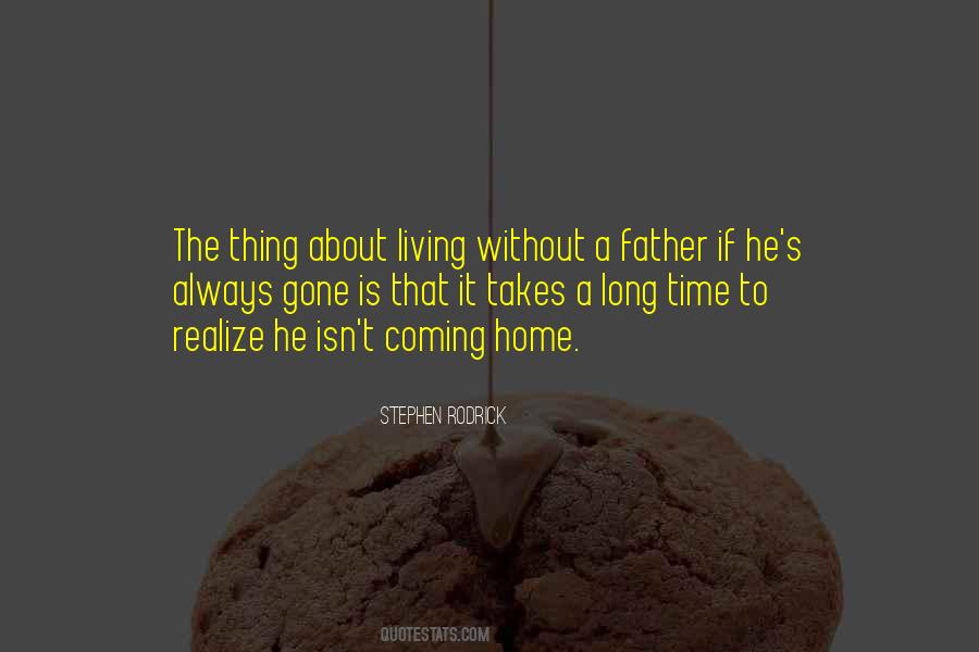 Stephen Rodrick Quotes #1511708