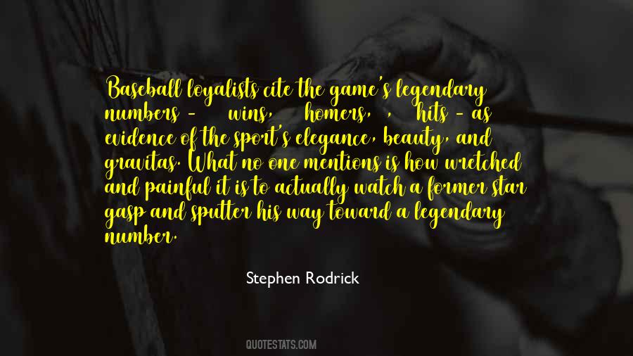 Stephen Rodrick Quotes #473690