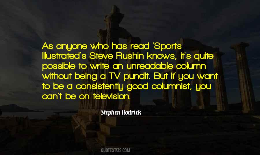 Stephen Rodrick Quotes #535858