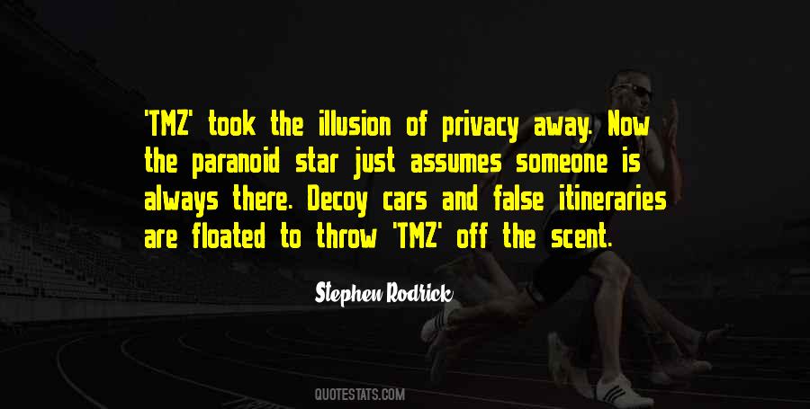 Stephen Rodrick Quotes #625976