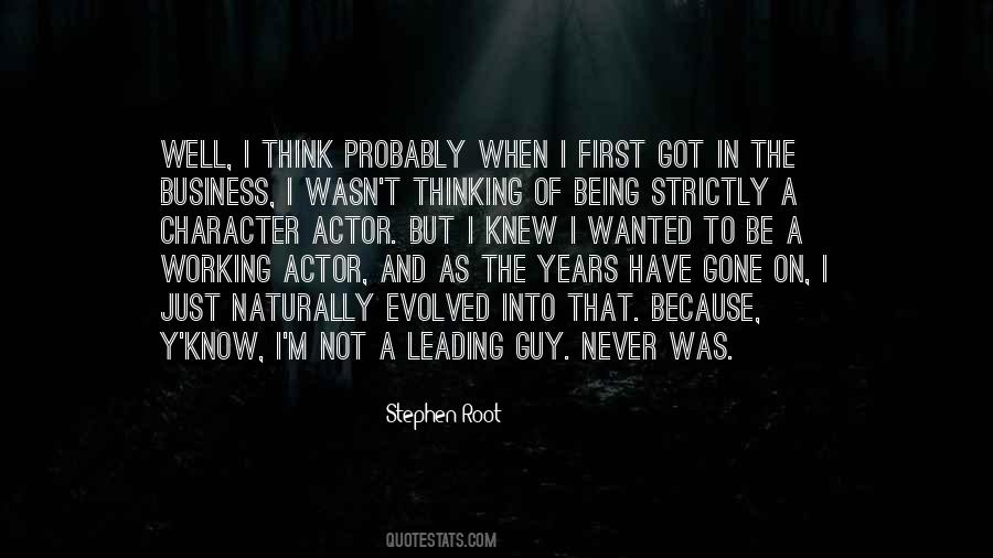 Stephen Root Quotes #1165477