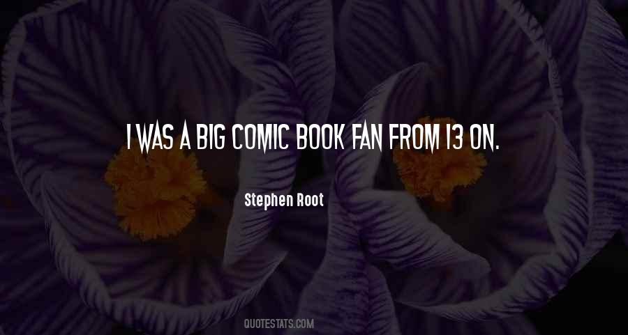 Stephen Root Quotes #1313613