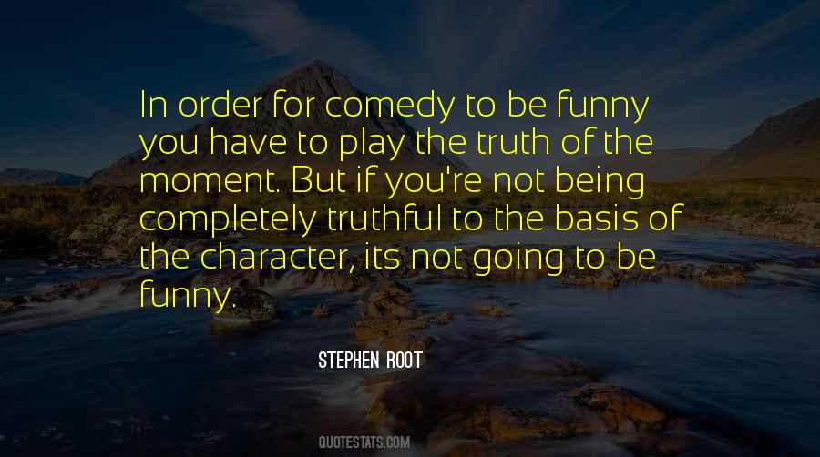 Stephen Root Quotes #796408