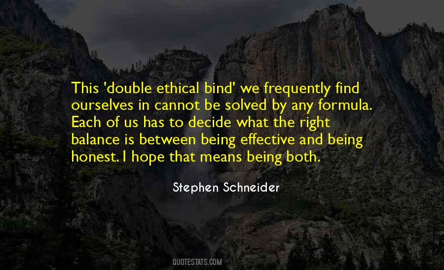 Stephen Schneider Quotes #1448214