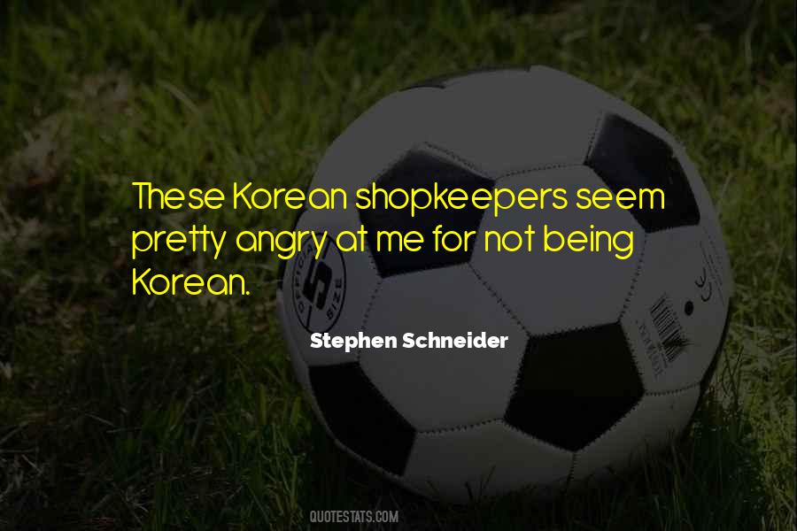 Stephen Schneider Quotes #1584132