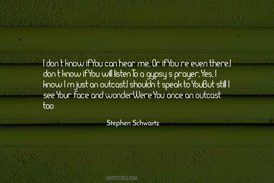 Stephen Schwartz Quotes #1202439