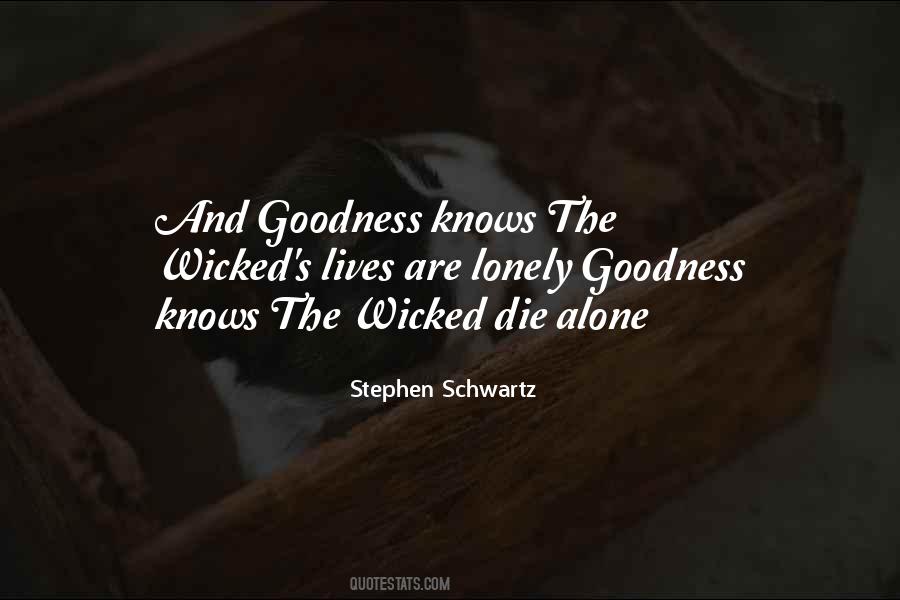 Stephen Schwartz Quotes #1282523