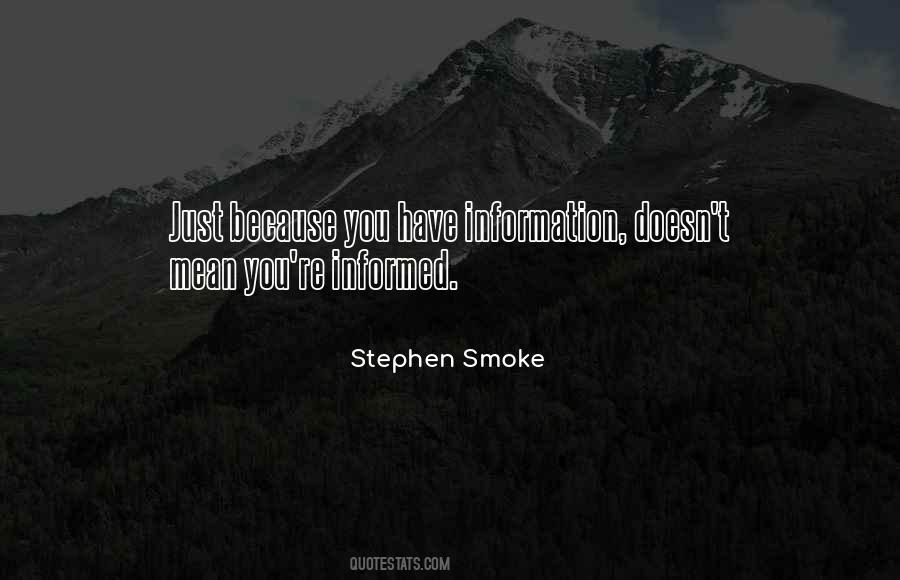 Stephen Smoke Quotes #1328331