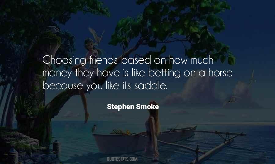 Stephen Smoke Quotes #736985