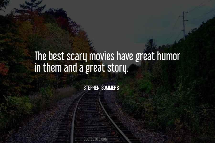 Stephen Sommers Quotes #981295