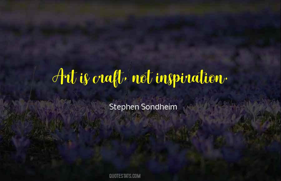Stephen Sondheim Quotes #152223