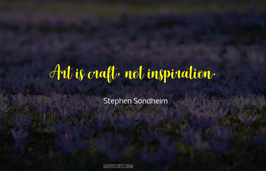 Stephen Sondheim Quotes #152223