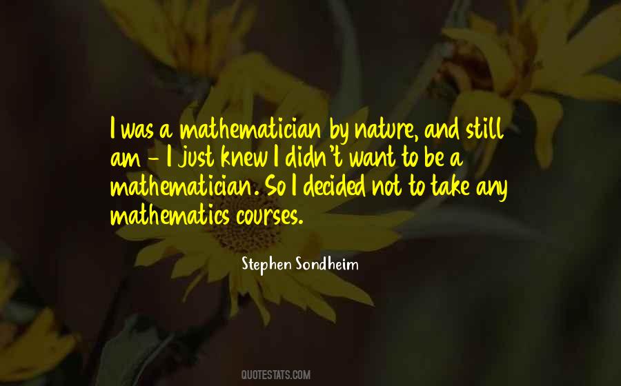 Stephen Sondheim Quotes #1862969