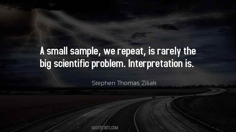 Stephen Thomas Ziliak Quotes #1493012 Stephen Thomas Ziliak Quotes #1493012