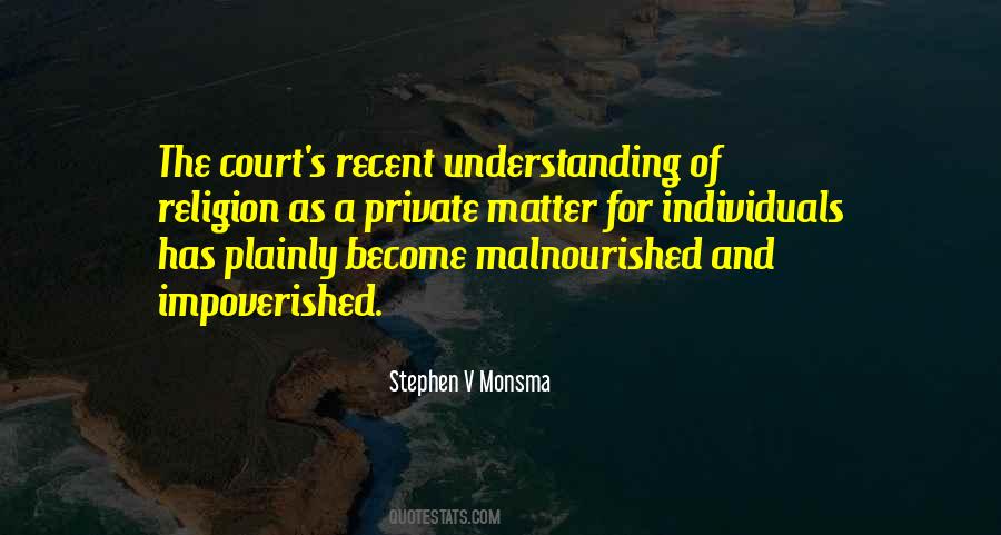 Stephen V Monsma Quotes #354206
