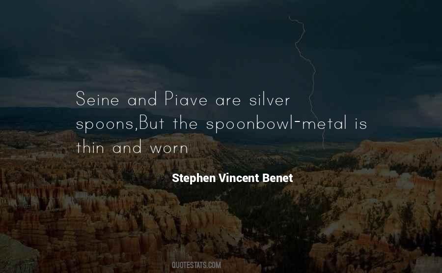 Stephen Vincent Benet Quotes #1167978