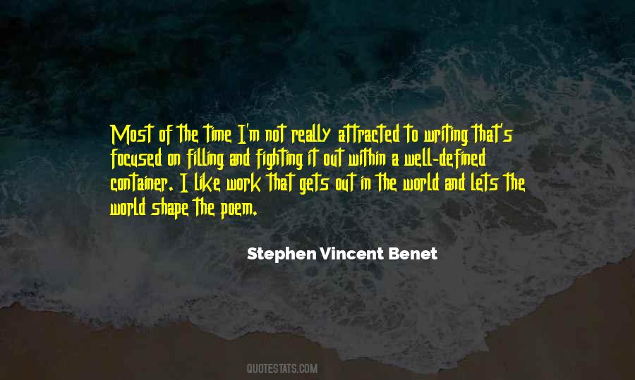 Stephen Vincent Benet Quotes #1469067