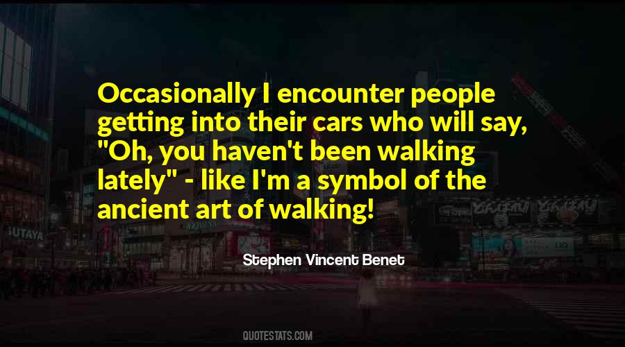Stephen Vincent Benet Quotes #581067