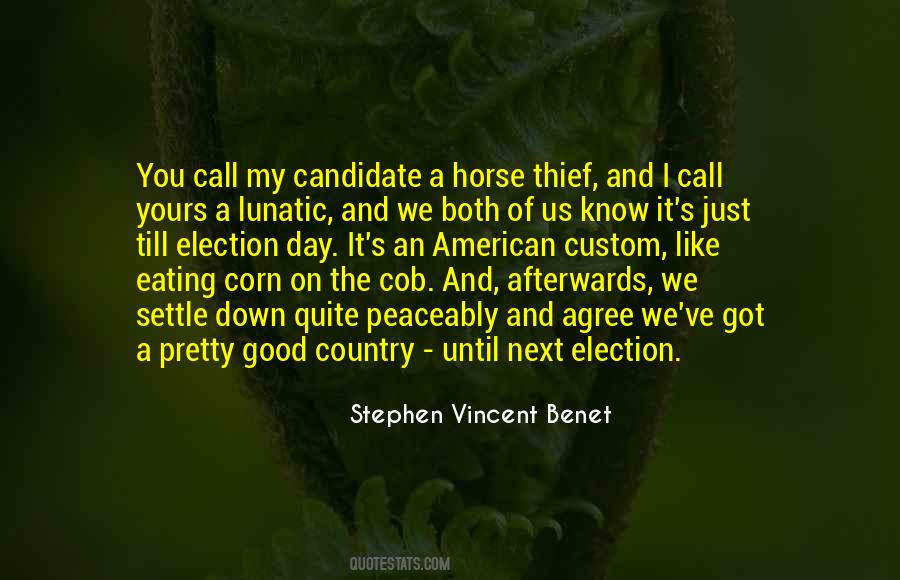 Stephen Vincent Benet Quotes #722051