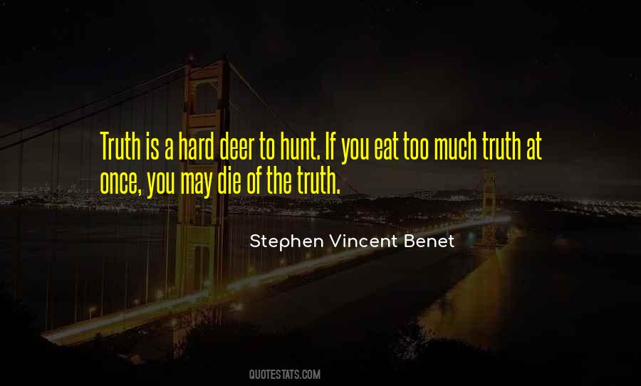 Stephen Vincent Benet Quotes #804025