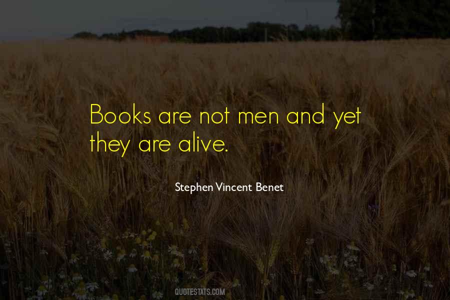 Stephen Vincent Benet Quotes #842579