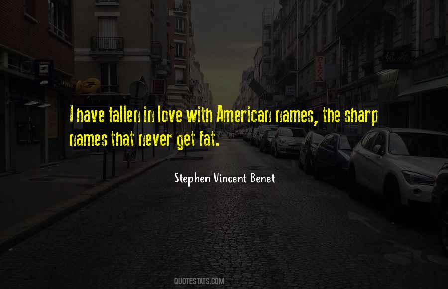 Stephen Vincent Benet Quotes #844229