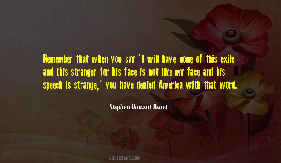 Stephen Vincent Benet Quotes #969355