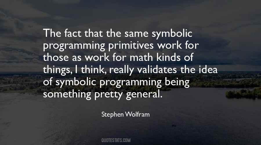 Stephen Wolfram Quotes #516001