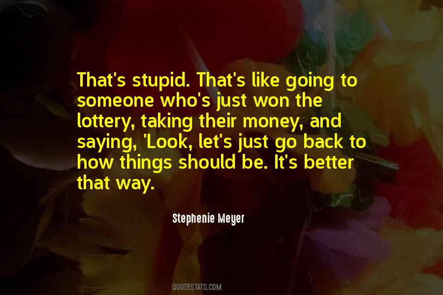 Stephenie Meyer Quotes #11108