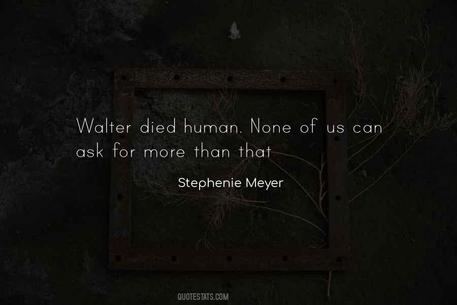 Stephenie Meyer Quotes #1390923