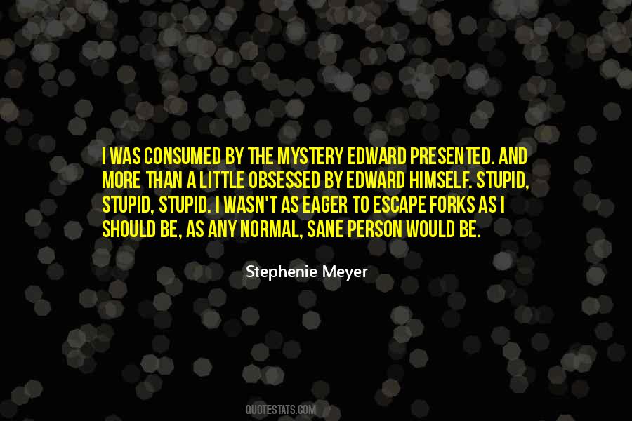 Stephenie Meyer Quotes #1505826