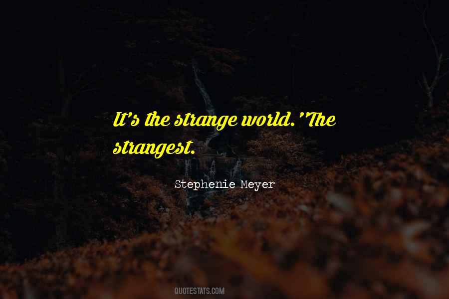 Stephenie Meyer Quotes #1727152