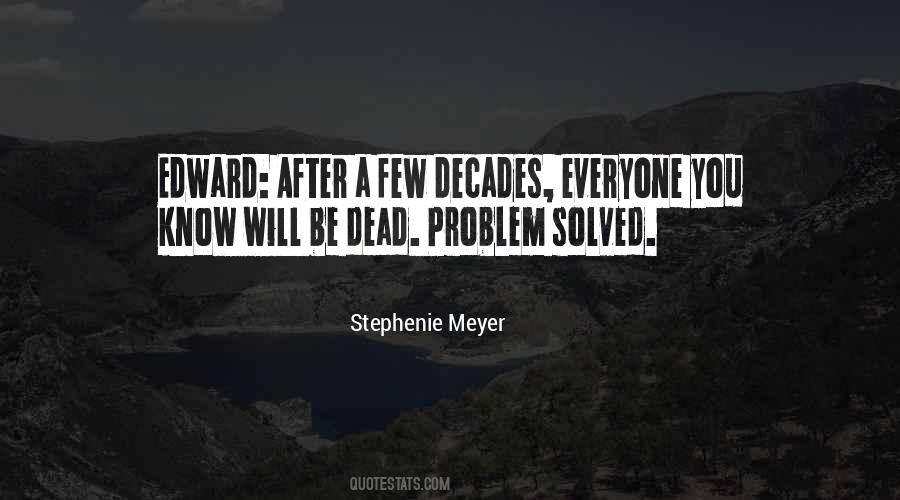 Stephenie Meyer Quotes #1804199