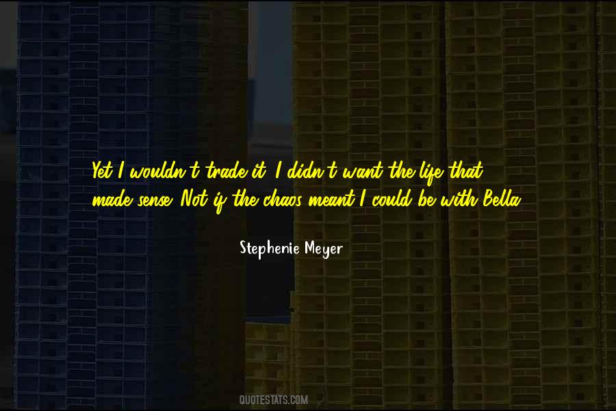 Stephenie Meyer Quotes #1860442