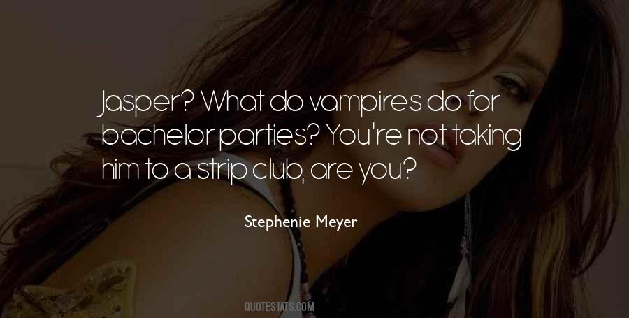 Stephenie Meyer Quotes #401881