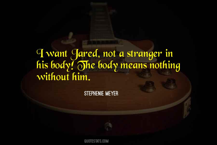 Stephenie Meyer Quotes #519500