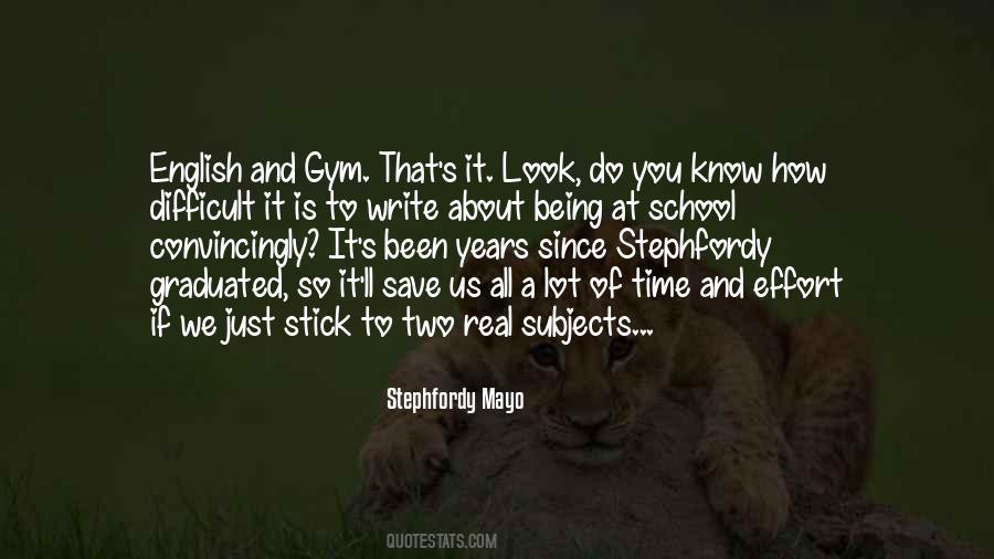 Stephfordy Mayo Quotes #874418