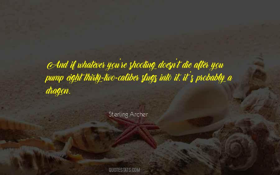 Sterling Archer Quotes #1467136