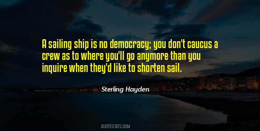 Sterling Hayden Quotes #126060
